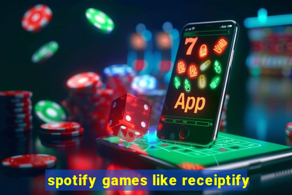 spotify games like receiptify